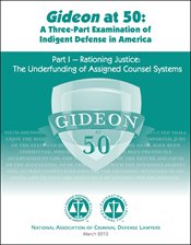 Report cover for the series Gideon at 50: A Three Part Examination of Indigent Defense in America. Part 1 - Rationing Justice: The Underfunding of Assigned Counsel Systems.